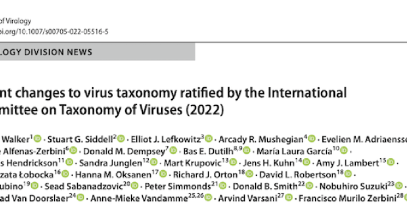 Recent changes to virus taxonomy ratified by the International Committee on Taxonomy of Viruses (2022)